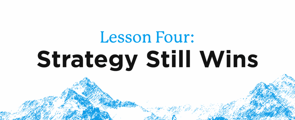 Blue mountainscape and white background with text: Strategy Still Wins