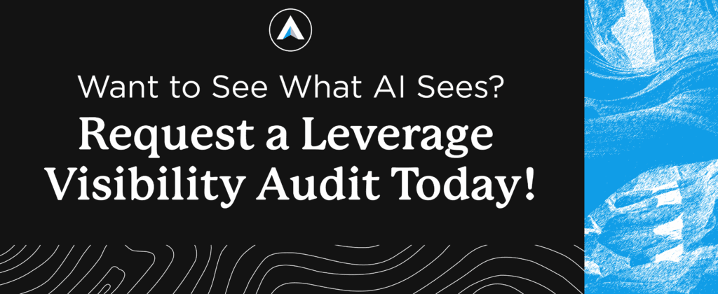 Blue mountainscape and black background with text: Request a Leverage Visibility Audit Today
